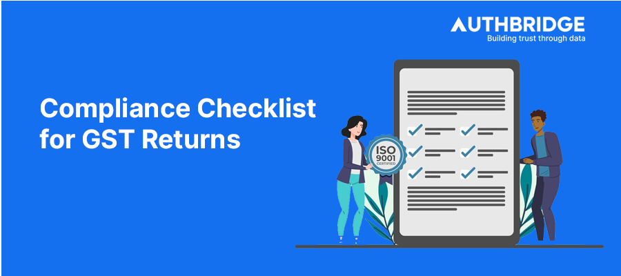 Compliance Checklist for GST Returns:  Essential Steps for Accurate and Timely Filing